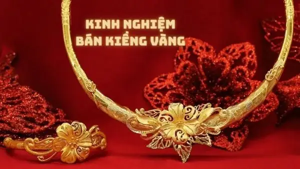Giá Bán Kiềng Vàng Giá Bán Kiềng Vàng