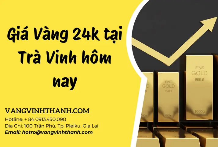 Giá Vàng 24k Trà Vinh Hôm Nay