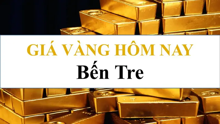 Giá Vàng Bến Tre Hôm Nay