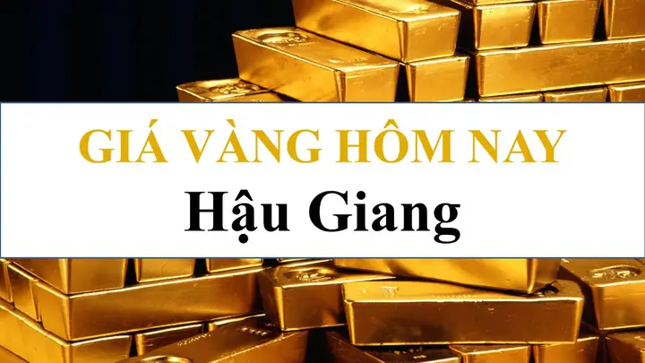 Giá Vàng Hậu Giang Giá Vàng Hậu Giang