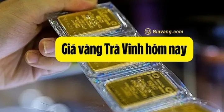 Giá Vàng Trà Vinh Giá Vàng Trà Vinh