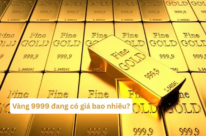 Cây Vàng 9999 Giá Bao Nhiêu Tiền