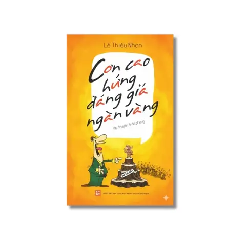 Cơn Cao Hứng Đáng Giá Ngàn Vàng