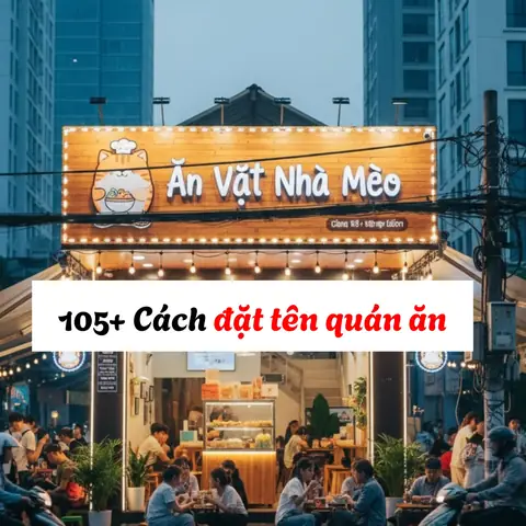 Đặt Tên Quán Ăn Theo Phong Thủy