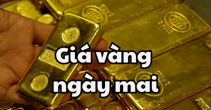 Dự Đoán Giá Vàng Sjc Ngày Mai
