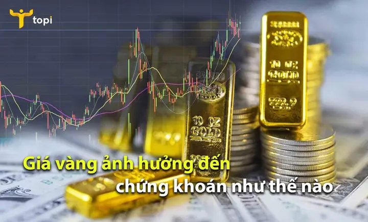 Giá Vàng Đi Ngược Với Thị Trường Chứng Khoán