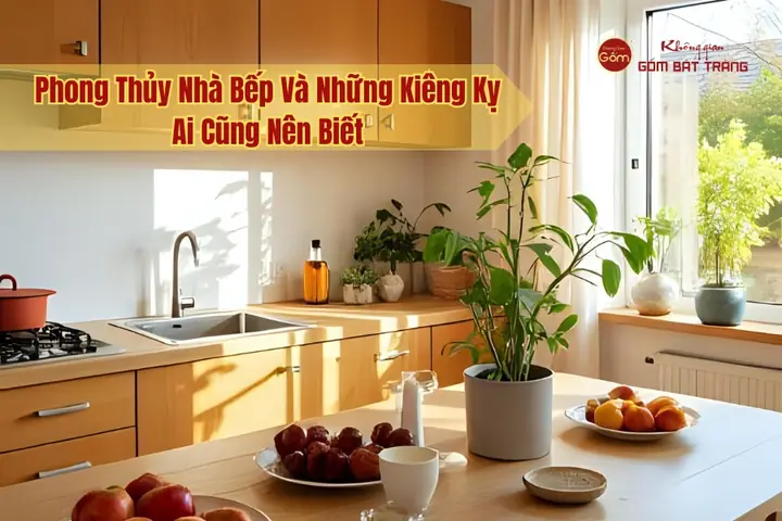 Kiêng Kỵ Phong Thủy Nhà Bếp