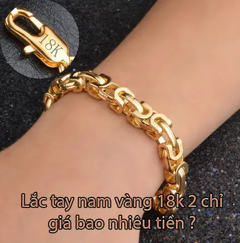 Lắc Tay Vàng 18k 2 Chỉ Giá Bao Nhiêu