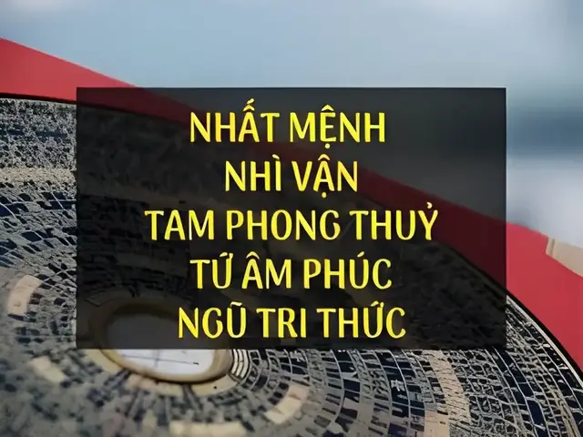 Nhất Mệnh Nhì Vận Tam Phong Thủy Nhất Mệnh Nhì Vận Tam Phong Thủy