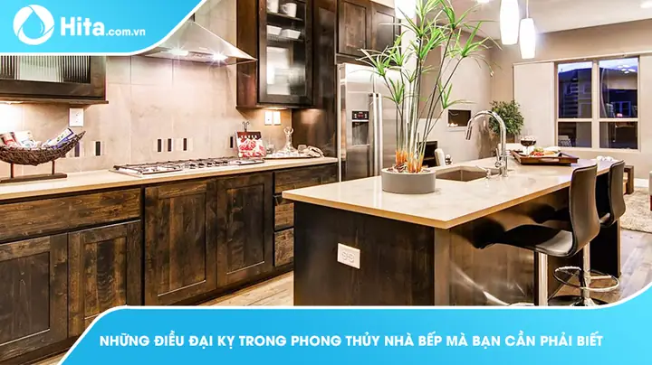 Những Điều Đại Kỵ Trong Phong Thủy Nhà Bếp