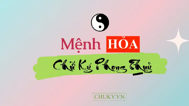 Phong Thủy Chữ Ký Mệnh Hỏa