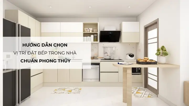 Phong Thủy Đặt Bếp Trong Nhà