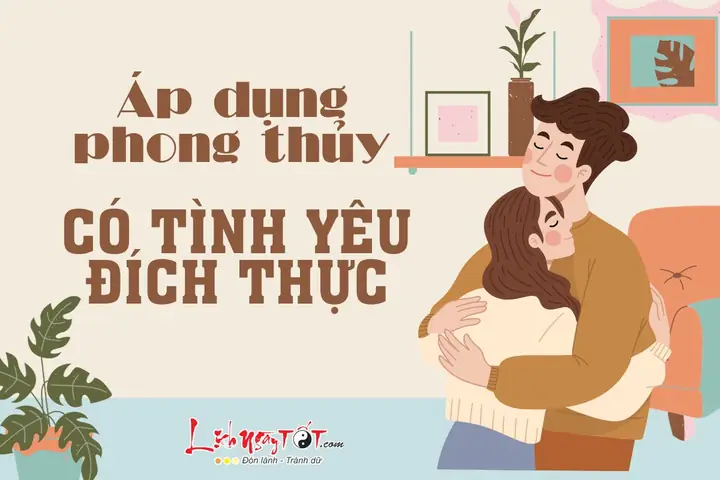 Phong Thủy Để Có Tình Yêu