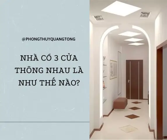 Phong Thủy Nhà Có 3 Cửa Thông Nhau