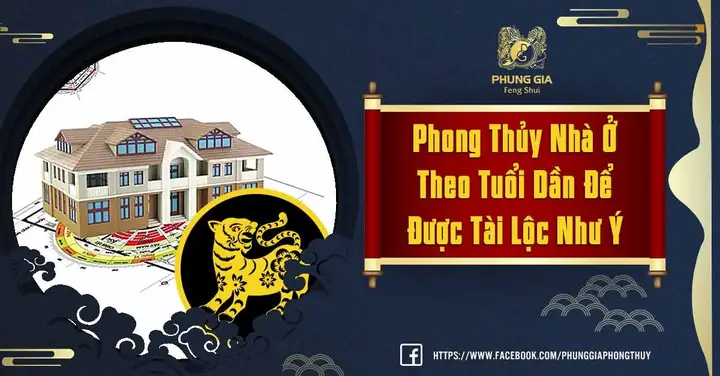 Phong Thủy Nhà Ở Theo Tuổi Dần