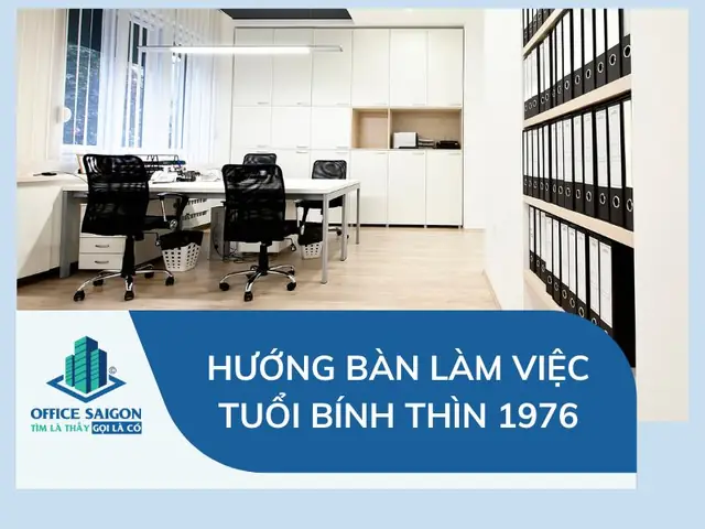 Phong Thủy Phòng Làm Việc Tuổi Bính Thìn
