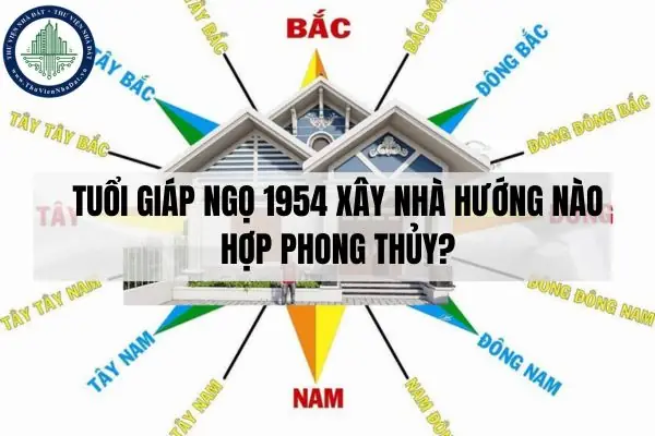 Phong Thủy Tuổi Giáp Ngọ 1954