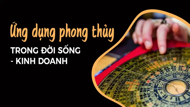 Phong Thủy Ứng Dụng Trong Cuộc Sống