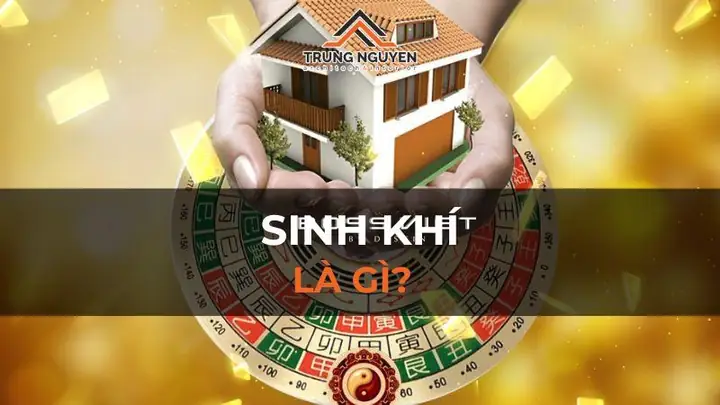 Sinh Khí Trong Phong Thủy Là Gì