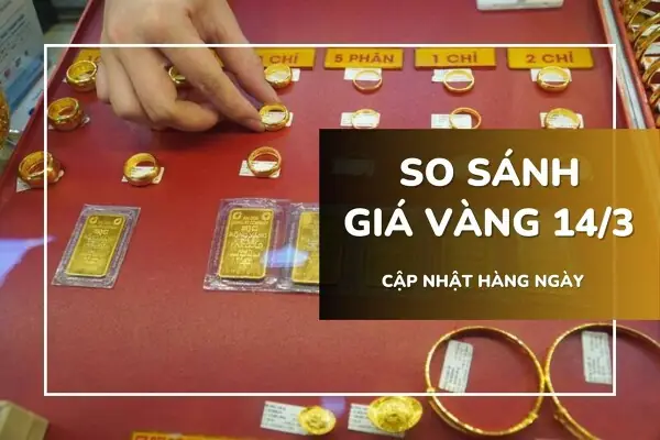 So Sánh Giá Vàng Ngỳ 14 2