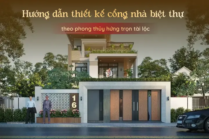 Thiết Kế Cổng Nhà Theo Phong Thủy