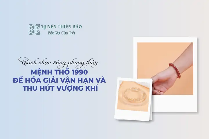 Vòng Phong Thủy Mệnh Thổ 1990