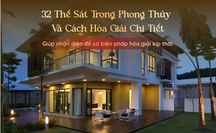 32 Thể Sát Thường Gặp Trong Phong Thủy